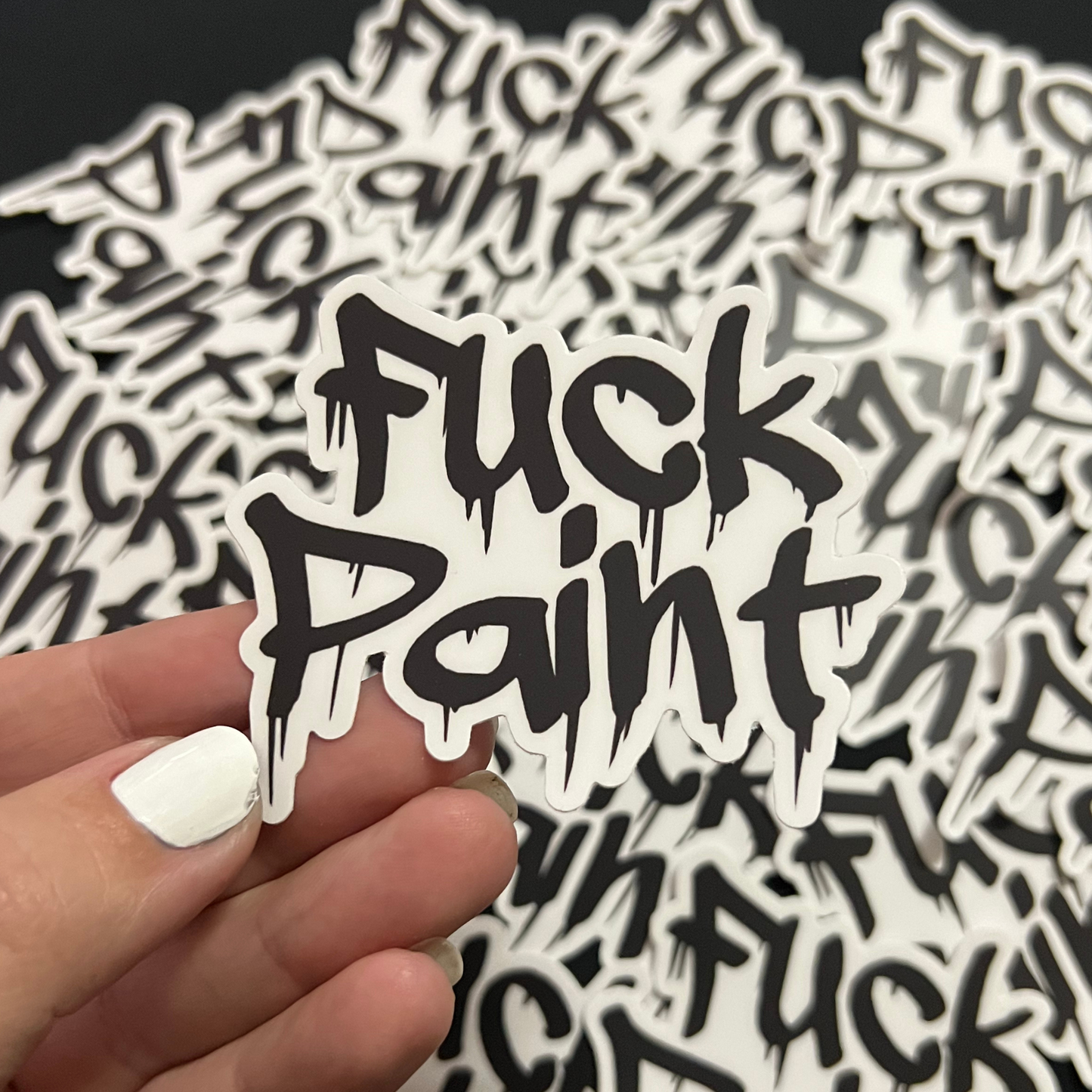 STICKER - F*ck Paint